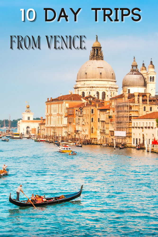 top day trips from venice