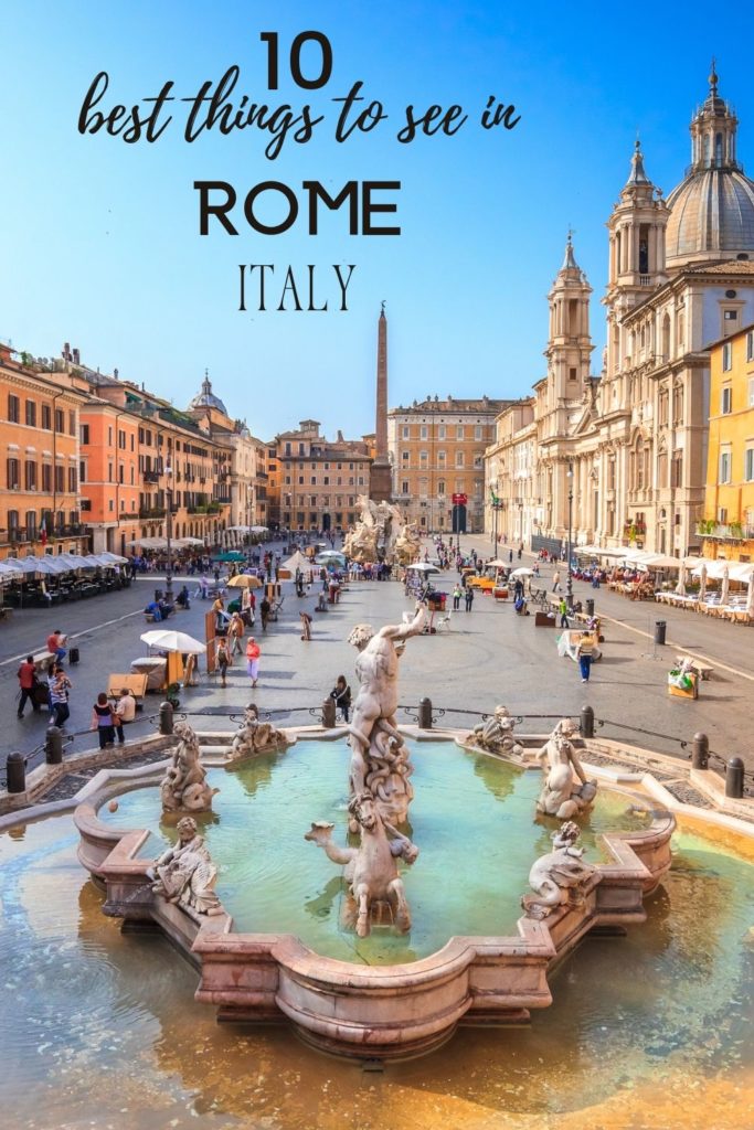10 Best things to see in Rome, Italy