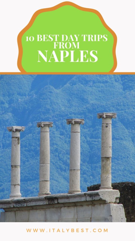 10 best day trips from Naples Italy Best