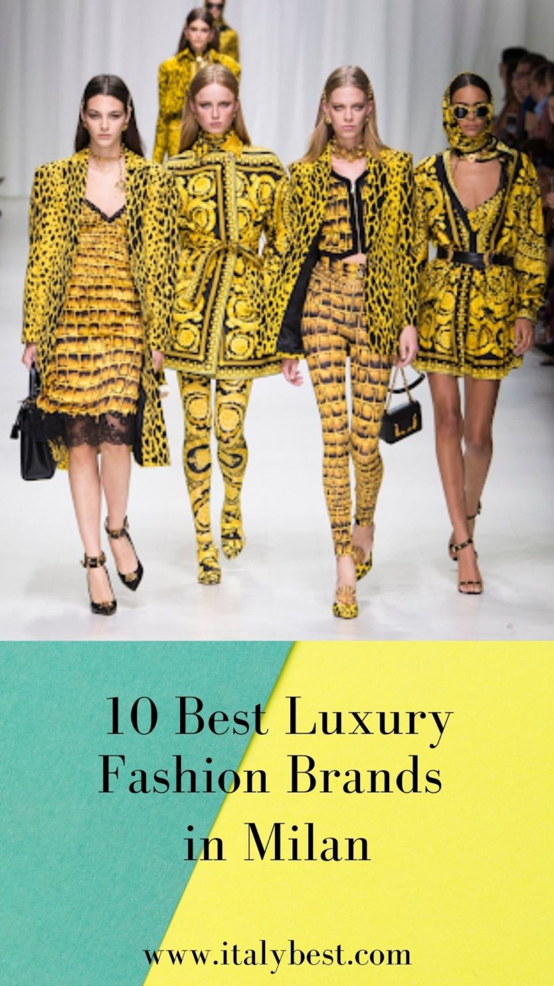 10 Best Luxury Fashion Brands In Milan - Milan Fashion Brands | IB