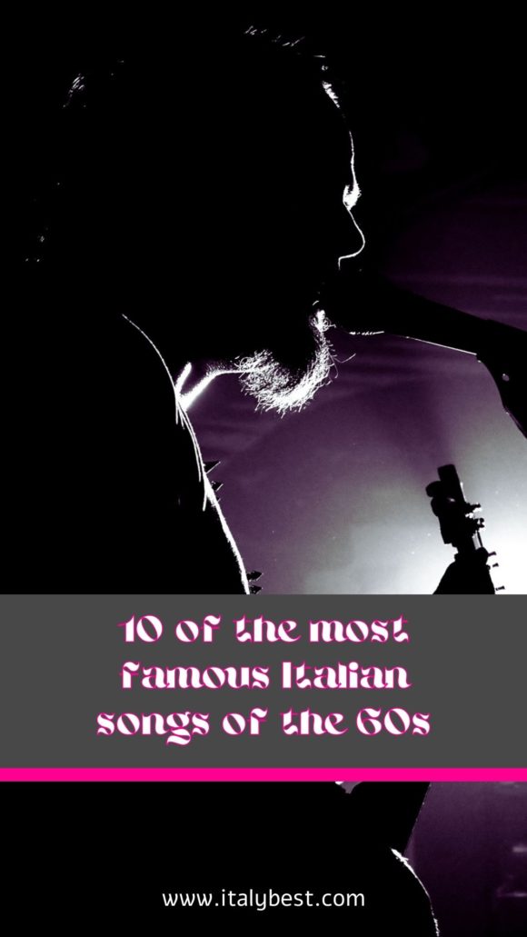 10 Most Famous italian Songs of the 60s Italy Best