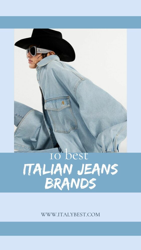 10 Best Italian Jeans Brands Top Italian Denim Brands IB