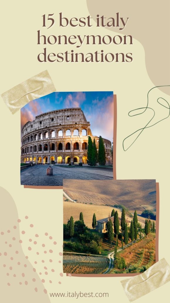 15 Best Italy Honeymoon Destinations Italy Honeymoon Resorts 9082