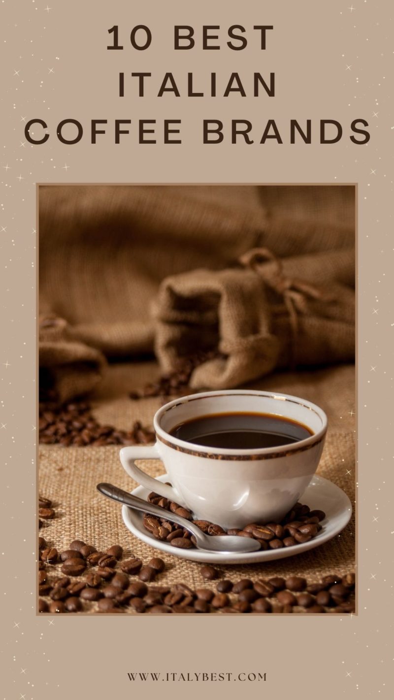 10 Best Italian Coffee Brands Greatest Italian Coffee Makers