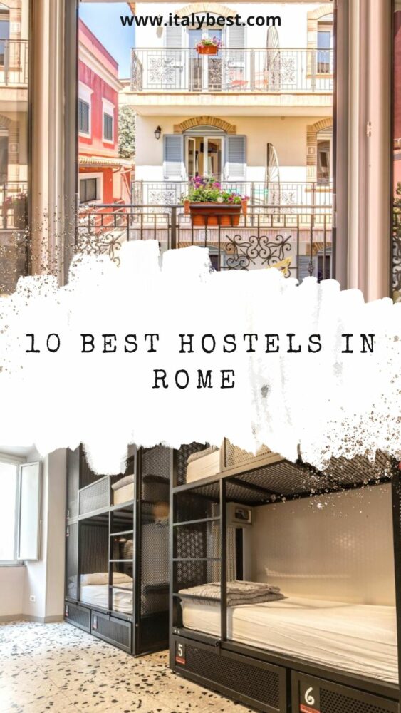 10 Best Hostels in Rome Italy - Hostel Rooms in Rome | IB