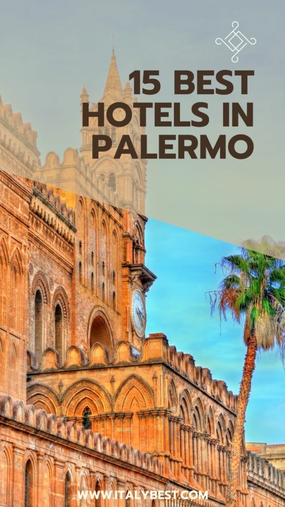 15 Best Hotels in Palermo Italy - Hotels Near Palermo Italy | IB