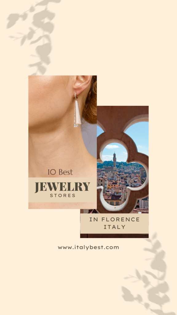 10 Best Jewelry Stores in Florence Italy Italy Best
