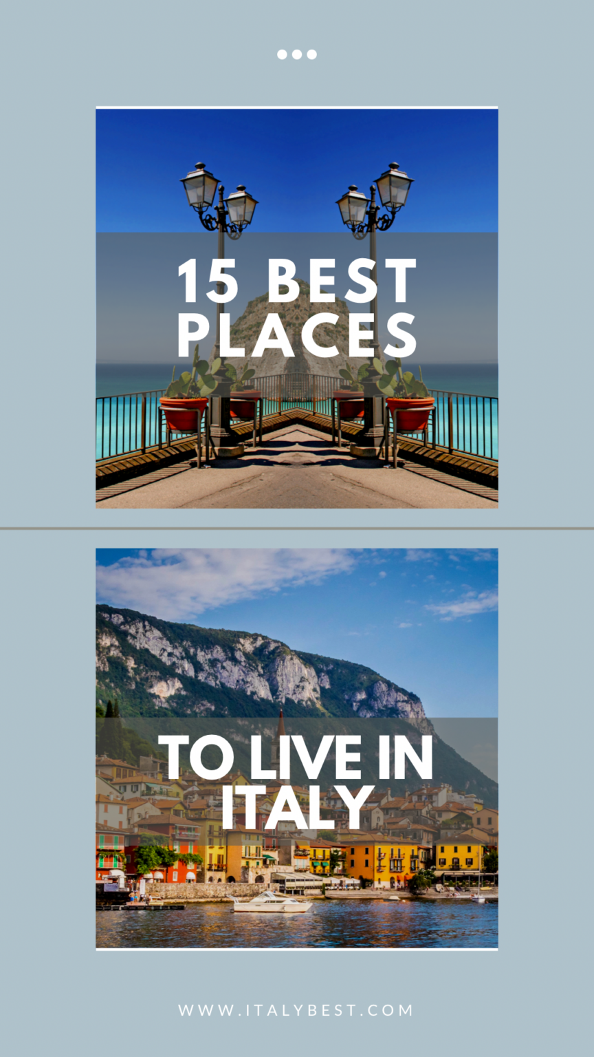 15 Best Places to Live in Italy - The Ultimate List | Italy Best