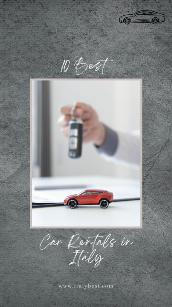 10 Best Car Rentals in Italy Companies for Renting a Car in Italy