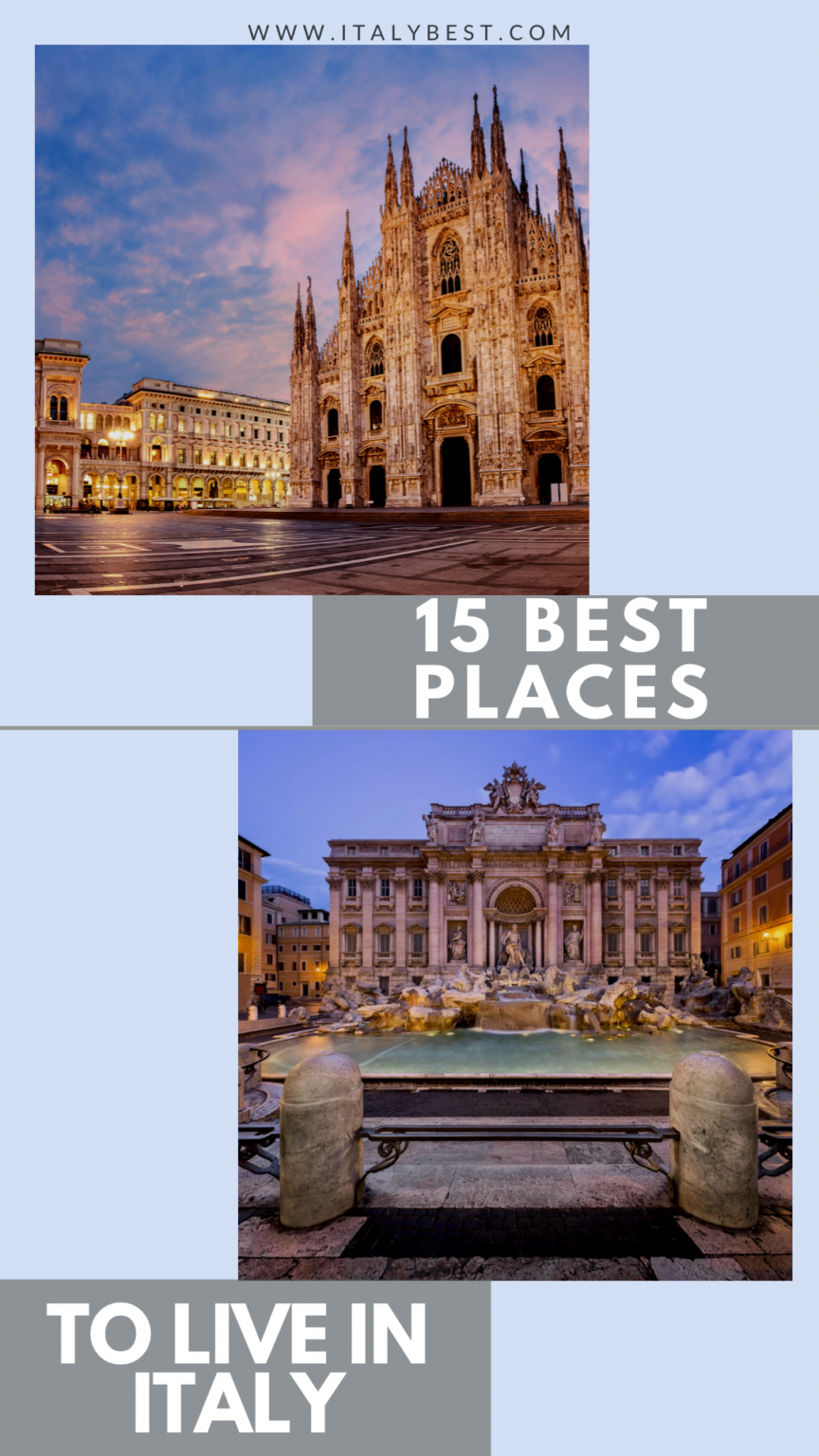 15 Best Places to Live in Italy The Ultimate List Italy Best