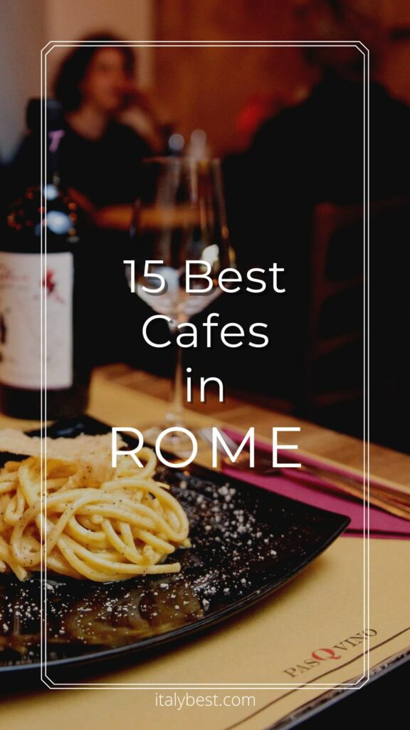 15 Best Roman Cafe - Where to Get Coffee in Rome Italy | IB