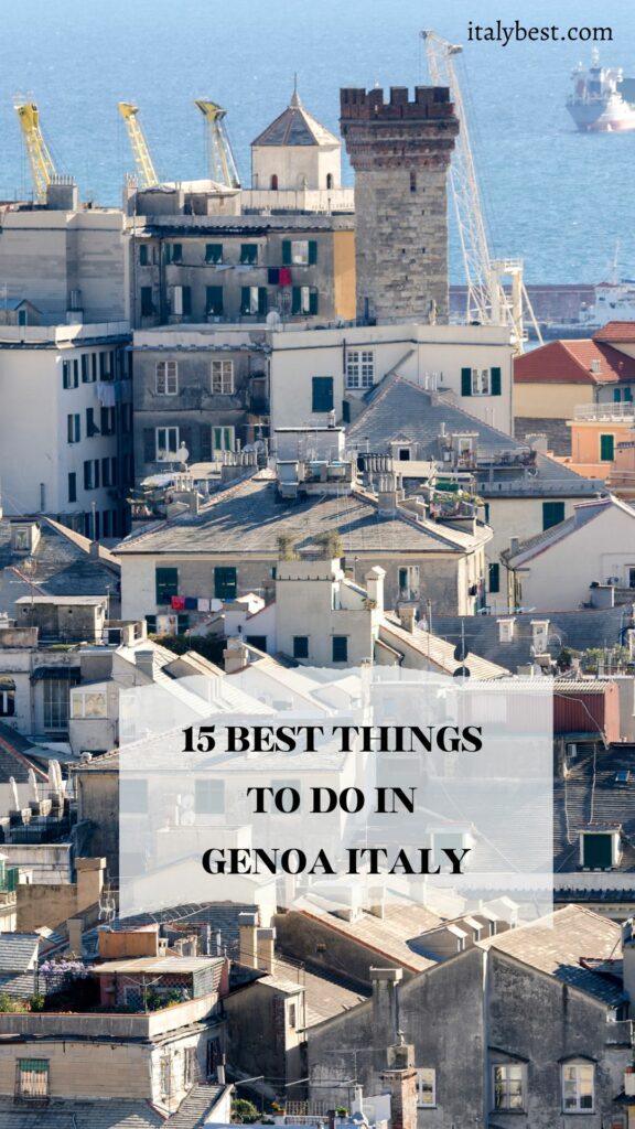 15 Best Things to Do in Genoa Italy Italy Best