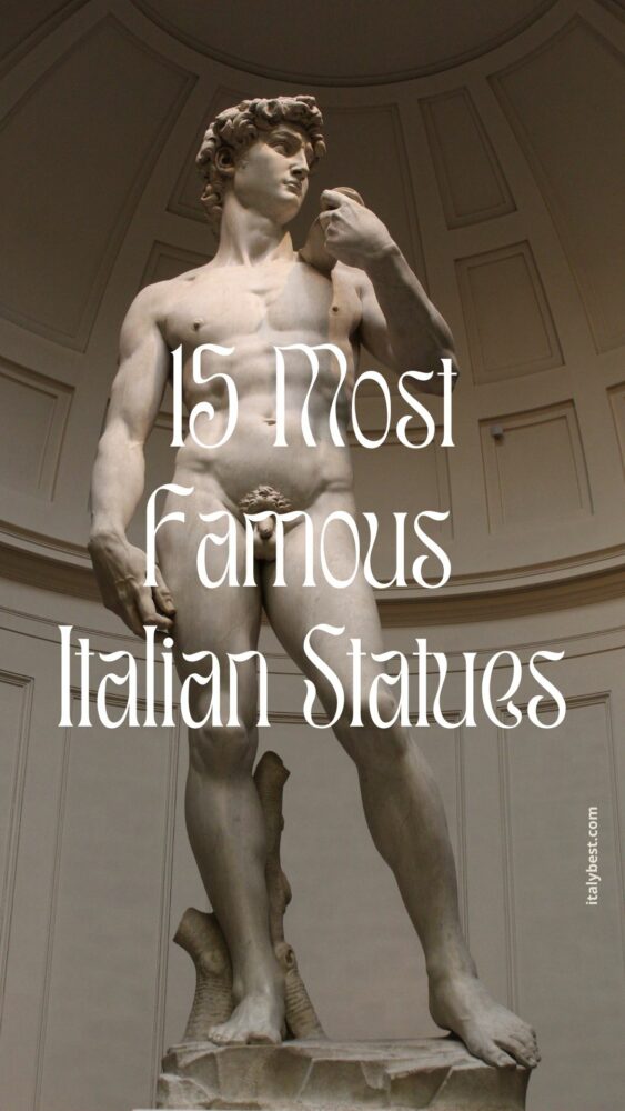 15 Most Famous Italian Statues