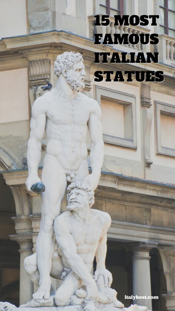 15 Most Famous Italian Sculptures Italian Statues Italy Best   12 576x1024 