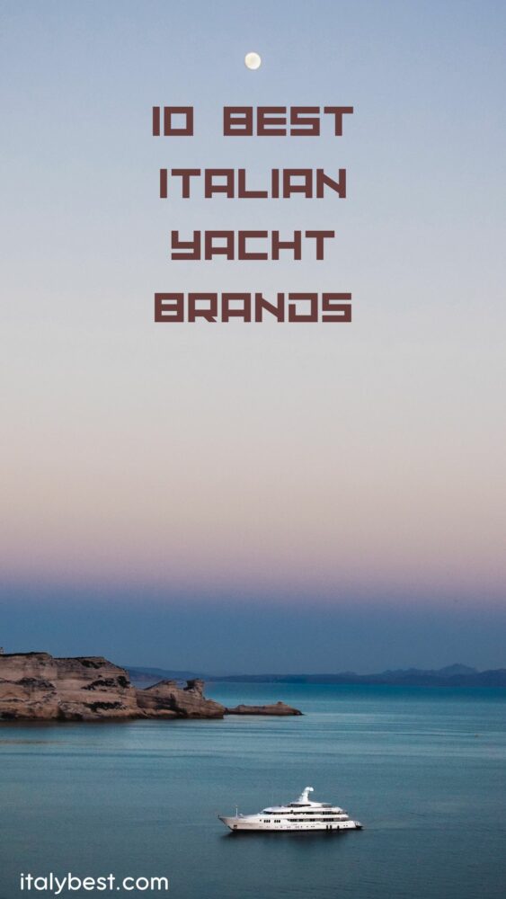 italian yachts brands