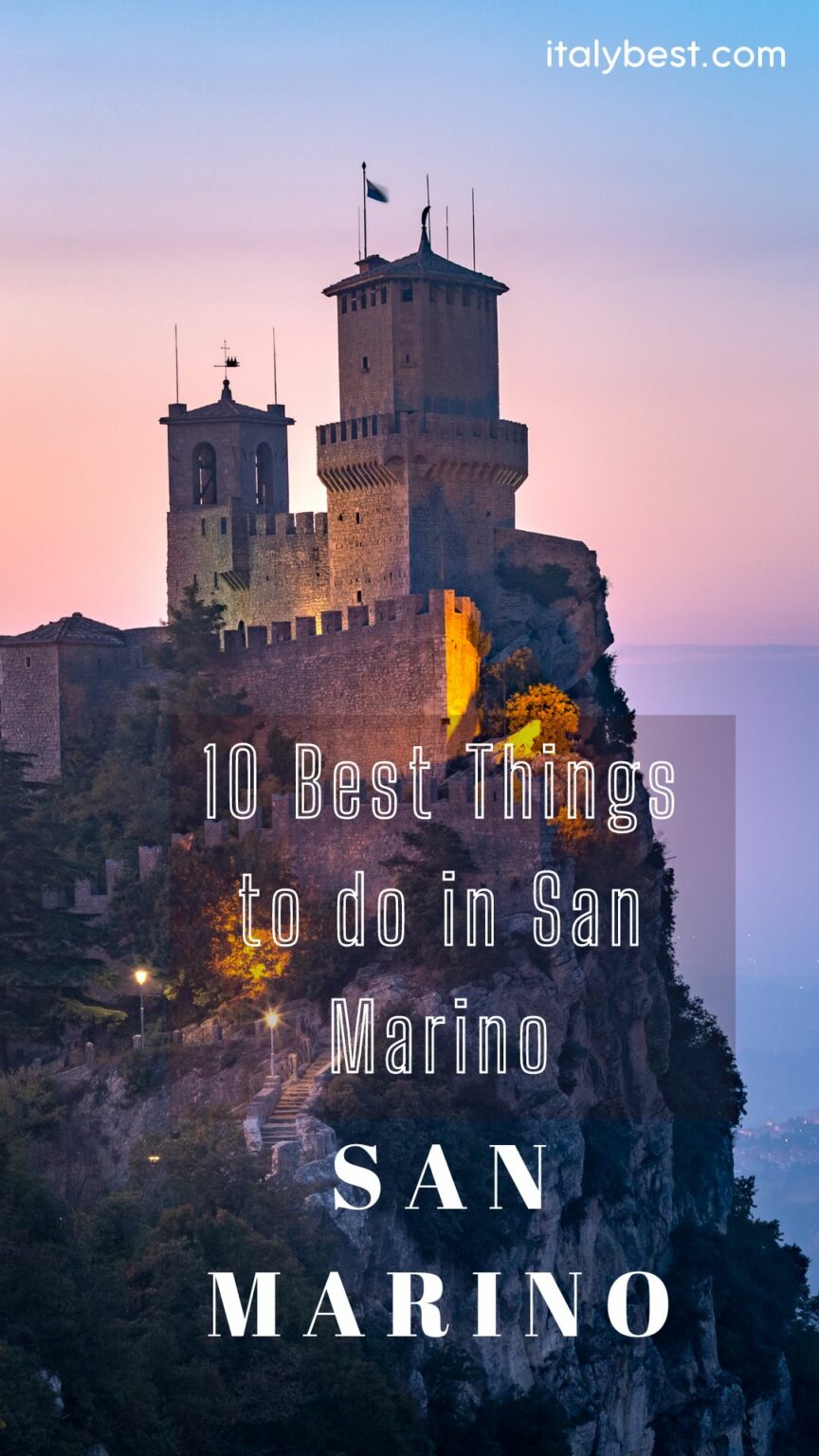 10 Best Things to do in San Marino Italy State of San Marino