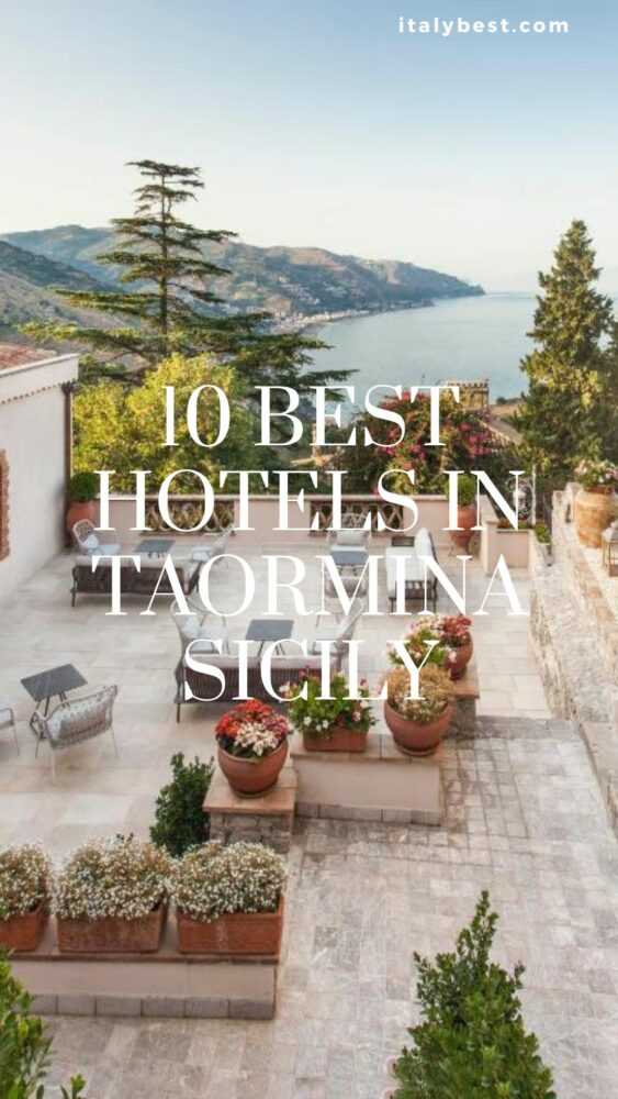 10 Best Hotels in Taormina Sicily