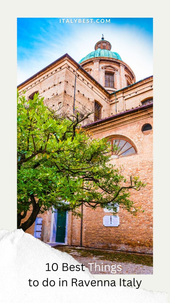 10 Best Things to do in Ravenna Italy