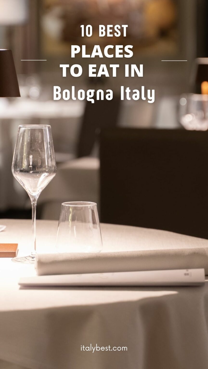 10 Best Places to Eat in Bologna Best Restaurant in Bologna Italy